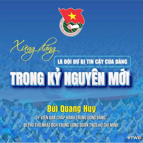 XỨNG ĐÁNG LÀ ĐỘI DỰ BỊ TIN CẬY CỦA ĐẢNG TRONG KỶ NGUYÊN MỚI
